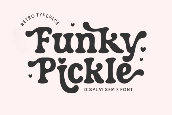 Funky Pickle: The Retro Font with a Modern Groove