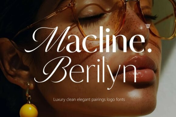 Macline Berilyn: A Typeface Duo for Timeless Elegance