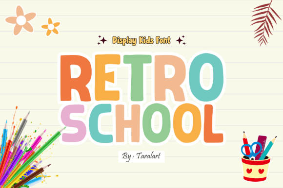 Retro School Font: Unlocking Vintage Charm for Modern Design